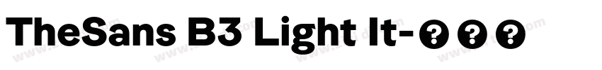 TheSans B3 Light It字体转换 TheSans B3 Light It字体转换